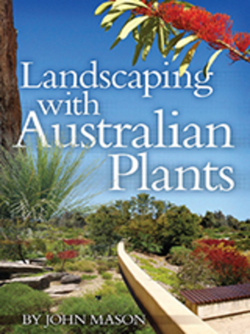 Title details for Landscaping with Australian Plants by John Mason - Wait list